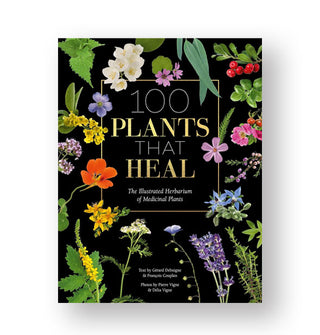 Black cover of 100 Plants That Heal featuring a colorful border of flowers around central metallic title text