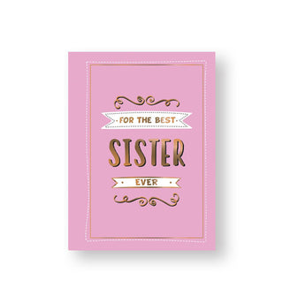 Pink cover of For the Best Sister Ever with gold and white design elements and lettering