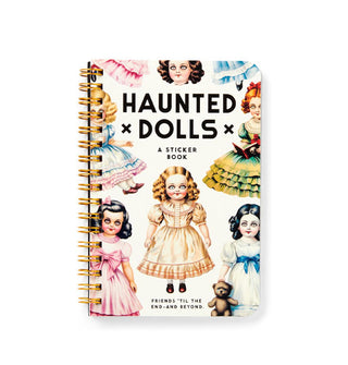 White spiral-bound cover of Haunted Dolls: A Sticker Book features illustrations of scary-looking dolls in fancy dresses