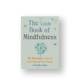 Cover of The Little Book of Mindfulness: 10 Minutes a Day to Less Stress, More Peace by Dr. Patrizia Collard features an illustration of a dandelion