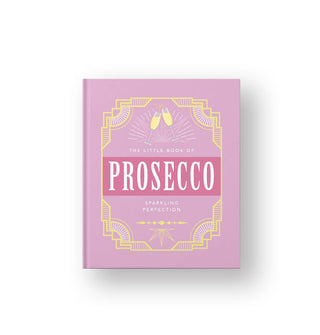 Pink cover of The Little Book of Prosecco: Sparkling Perfection features a decorative gold and white border around pink and white title text and a small illustration of two champagne glasses toasting