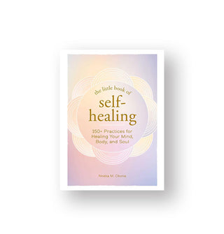 Cover of The Little Book of Self-Healing: 150+ Practices for Healing Your Mind, Body, and Soul features a pastel ombre effect with central circular graphic inside of which the title is printed in gold lettering