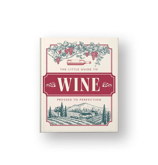 Cover of The Little Guide to Wine: Pressed to Perfection features monochromatic vineyard and vine illustrations at top and bottom around a decorative central red title block
