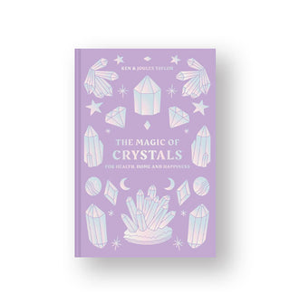 Purple cover of The Magic of Crystals for Health, Home and Happiness features iridescent illustrations of various crystal types