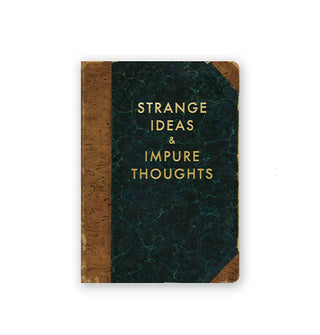 Faux distressed black journal cover with brown spine and rounded corners says, "Strange Ideas & Impure Thoughts" in gold foil lettering