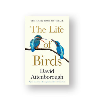 Cover of The Life of Birds by David Attenborough features illustration of two kingfishers facing off while perched on a branch